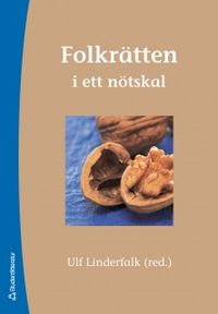Folkrätten i ett nötskal; Olof Beckman; 2006