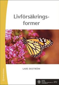 Livförsäkringsformer; Lars Ekström; 2010
