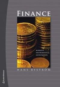Finance : markets, instruments & investments; Hans Byström; 2010
