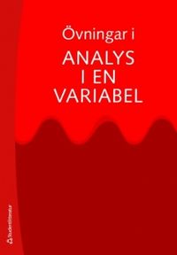 Övningar i Analys i en variabel; Arne Persson, Lars-Christer Böiers; 2010