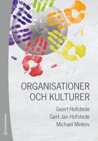 Organisationer och kulturer; Misho Minkov, Gert Jan Hofstede, Geert Hofstede; 2011