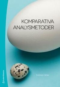 Komparativa analysmetoder; Thomas Denk; 2012