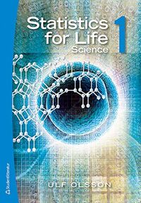Statistics for life science I; Ulf Olsson; 2011