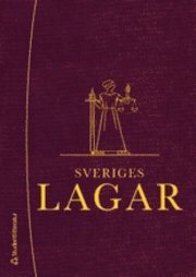 Sveriges Lagar 2011; Thomas Reuters, Studentliteratur AB; 2011
