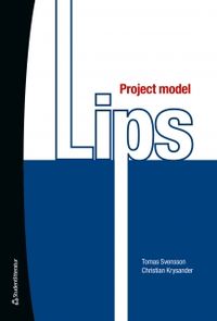 Project model LIPS; Tomas Svensson, Christian Krysander; 2011