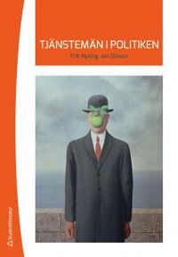 Tjänstemän i politiken; Jan Olsson, Erik Hysing; 2012