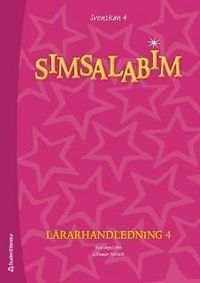 Simsalabim 4 Lärarhandledning; Eva Ingelsten, Lillemor Pollack; 2012