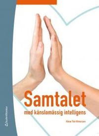 Samtalet med känslomässig intelligens; Hilmar Thór Hilmarsson; 2012