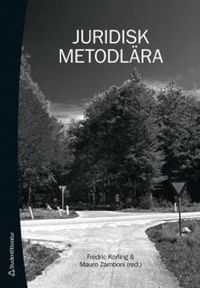 Juridisk metodlära; Fredric Korling, Mauro Zamboni; 2013