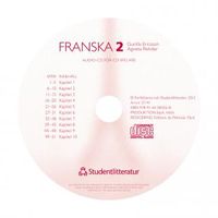 Franska 2 audio-cd; Gunilla Ericsson, Agneta Rehder; 2012
