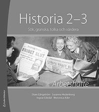 Historia 2-3 Arbetshäfte 10-pack - Sök, tolka, granska och värdera; Sture Långström, Weronica Ader, Ingvar Ededal, Susanna Hedenborg; 2014