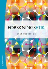Forskningsetik; Gert Helgesson; 2015