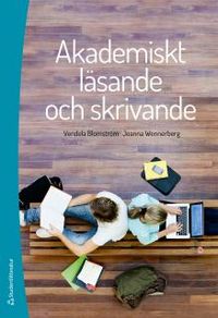 Akademiskt läsande och skrivande; Vendela Blomström, Jeanna Wennerberg; 2018