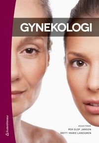 Gynekologi; Per Olof Janson, Britt-Marie Landgren; 2015