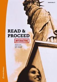 Read & Proceed Interactive - Engelska 6; Håkan Plith, John Whitlam, Kjell Weinius, Cecilia Stern Frisenfelds; 2015