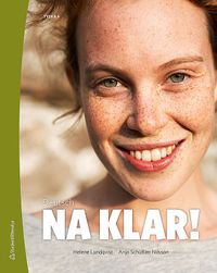 Deutsch - Na klar! 4, : Tyska 4; Anja Nilsson, Helene Lundqvist; 2014