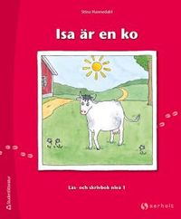 Isa är en ko, nivå 1 (5-pack); Stina Hannedahl; 2013