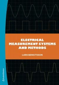 Electrical Measurement systems and methods; Lars Bengtsson; 2014