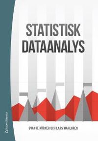 Statistisk dataanalys; Svante Körner, Lars Wahlgren; 2015