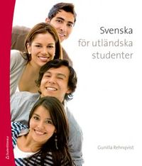 Svenska för utländska studenter; Gunilla Rehnqvist; 2016