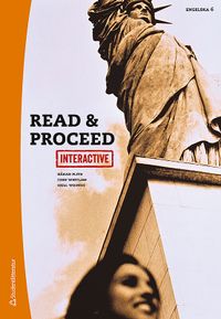 Read & Proceed Interactive - Digital elevlicens 12 mån - Engelska 6; John Whitlam, Kjell Weinius, Peter Watcyn-Jones, Scott Ritter, Håkan Plith; 2015