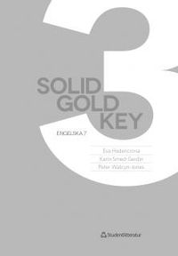 Solid Gold 3 Key; Eva Hedencrona, Karin Smed-Gerdin, Peter Watcyn-Jones; 2016