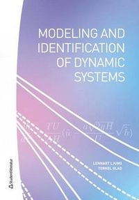Modeling and identification of dynamic systems; Lennart Ljung, Torkel Glad; 2016