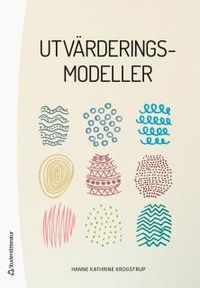 Utvärderingsmodeller; Hanne Kathrine Krogstrup, Verner Denvall, Stig Linde; 2017