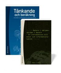 Tänkande och Beräkning & Datorn i världen - Bokpaket; Lars-Erik Janlert, Hans Lunell; 2016
