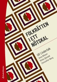 Folkrätten i ett nötskal; Ulf Linderfalk; 2020