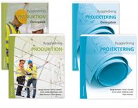 Byggledning : projektering och produktion med övningar (paket); Bengt Hansson, Stefan Olander, Anne Landin, Radhlinah Aulin, Mats Persson, Urban Persson; 2018