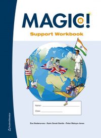 Magic! 6  Support Workbook - Tryckt; Eva Hedencrona, Karin Smed-Gerdin, Peter Watcyn-Jones, Peter Gröndal; 2019