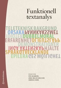 Funktionell textanalys; Per Holmberg, Anna-Malin Karlsson, Andreas Nord; 2019