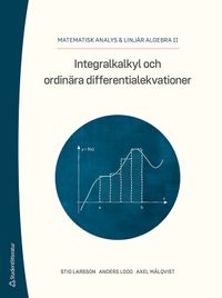 Integralkalkyl och ordinära differentialekvationer; Stig Larsson, Anders Logg, Axel Målqvist; 2022