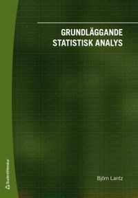Grundläggande statistisk analys; Björn Lantz; 2020