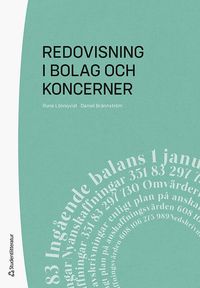 Redovisning i bolag och koncerner; Rune Lönnqvist, Daniel Brännström; 2020