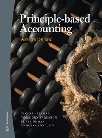 Principle-based Accounting; Niclas Hellman, Torbjörn Tagesson, Peter Öhman, Anders Grönlund; 2020