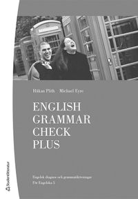 English Grammar Check Plus Elevhäfte (10-pack) - Digitalt + Tryckt -; Håkan Plith, Michael Eyre; 2020