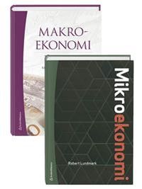 Mikroekonomi och makroekonomi - Paket - - paket för grundkursen i nationalekonomi I; Robert Lundmark, Klas Fregert, Lars Jonung; 2020