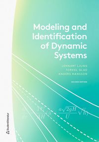 Modeling and Identification of Dynamic Systems; Lennart Ljung, Torkel Glad, Anders Hansson; 2021