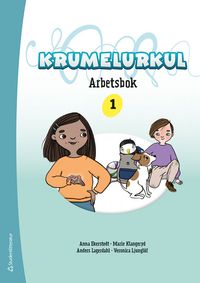 Krumelurkul 1 Arbetsbok Digitalt + Tryckt; Anna Ekerstedt, Marie Klangeryd; 2022
