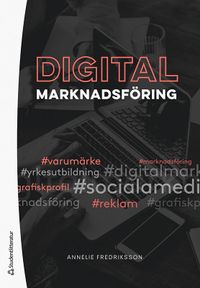Digital marknadsföring; Annelie Fredriksson; 2022
