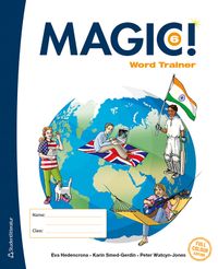 Magic! 6 Word Trainer (10-pack) -; Eva Hedencrona, Karin Smed-Gerdin, Peter Watcyn-Jones; 2022
