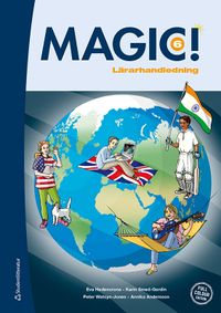 Magic! 6 - Digital lärarlicens 12 mån -; Eva Hedencrona, Karin Smed-Gerdin, Peter Watcyn-Jones, Annika Andersson; 2022