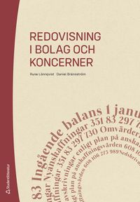Redovisning i bolag och koncerner; Rune Lönnqvist, Daniel Brännström; 2022