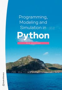 Programming, modeling and simulation in Python; Per Jönsson; 2023