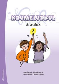 Krumelurkul 2 Arbetsbok - Tryckt bok + Digital elevlicens 12 mån; Anna Ekerstedt, Marie Klangeryd; 2023