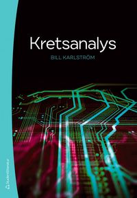 Kretsanalys; Bill Karlström; 2022