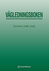 Vägledningsboken; Gunnel Lindh, Jaakko Honkanen; 1997