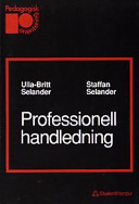Professionell handledning; S Selander, U-B Selander; 1989